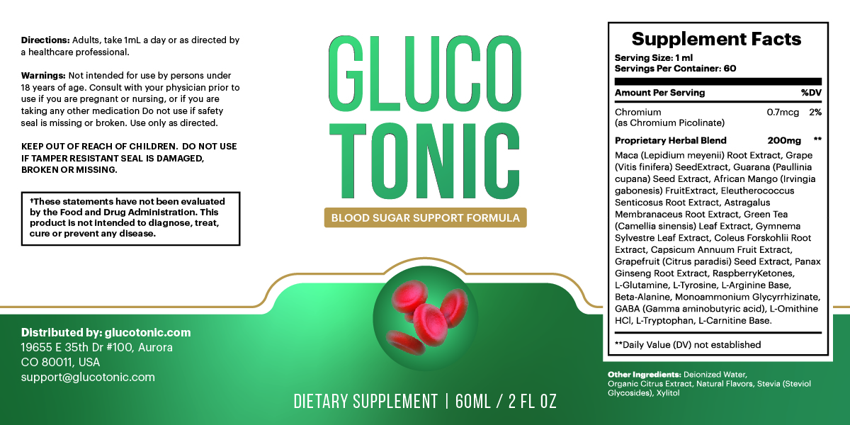 GlucoTonic Supplement Facts label: serving size 1 ml, 60 servings; Chromium (as chromium picolinate) 0.7 mcg (2% DV); Proprietary Herbal Blend 200 mg: maca root extract, grape seed extract, guarana seed extract, African mango fruit extract, Eleutherococcus senticosus root extract, Astragalus membranaceus root extract, green tea leaf extract, Gymnema sylvestre leaf extract, Coleus forskohlii root extract, Capsicum annuum fruit extract, grapefruit seed extract, Panax ginseng root extract, raspberry ketones, L-glutamine, L-tyrosine, L-arginine base, beta-alanine, monoammonium glycyrrhizinate, GABA, L-ornithine HCl, L-tryptophan, L-carnitine base; other ingredients: deionized water, organic citrus extract, natural flavors, stevia, xylitol