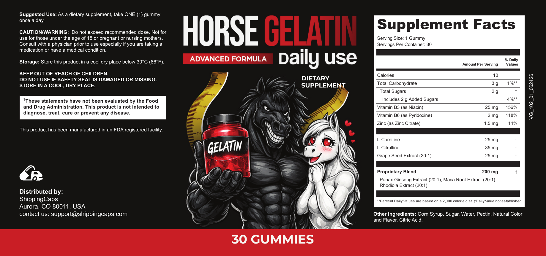 Horse Gelatin label with Supplement Facts per 1 gummy: Vitamin B3 (as Niacin) 25 mg, Vitamin B6 (as Pyridoxine) 2 mg, Zinc (as Zinc Citrate) 1.5 mg, L-Carnitine 25 mg, L-Citrulline 35 mg, Grape Seed Extract (20:1) 25 mg and a 200 mg Proprietary Blend of Panax Ginseng Extract (20:1), Maca Root Extract (20:1) and Rhodiola Extract (20:1)