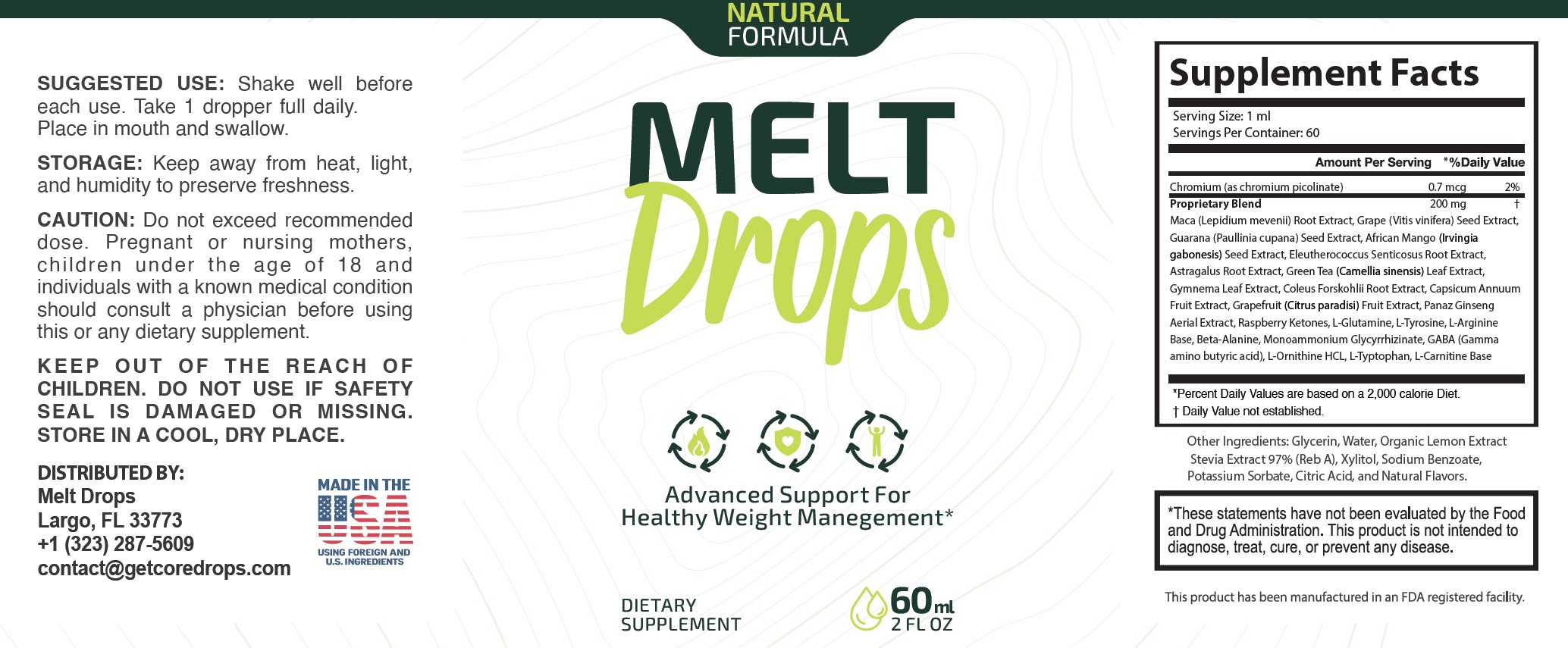 MeltDrops Supplement Facts label: serving size 1 ml, 60 servings; Chromium (as chromium picolinate) 0.7 mcg; proprietary blend 200 mg of Maca Root Extract, Grape Seed Extract, Guarana Seed Extract, African Mango Seed Extract, Eleutherococcus Senticosus Root Extract, Astragalus Root Extract, Green Tea Leaf Extract, Gymnema Leaf Extract, Coleus Forskohlii Root Extract, Capsicum Annuum Fruit Extract, Grapefruit Fruit Extract, Panax Ginseng Aerial Extract, Raspberry Ketones, L-Glutamine, L-Tyrosine, L-Arginine Base, Beta-Alanine, Monoammonium Glycyrrhizinate, GABA, L-Ornithine HCL, L-Tryptophan and L-Carnitine Base